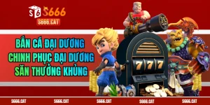 Hướng Dẫn Cách Chơi Slot Nổ Hũ Chi Tiết Tại Nhà Cái S666